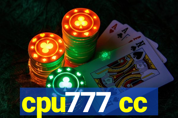 cpu777 cc